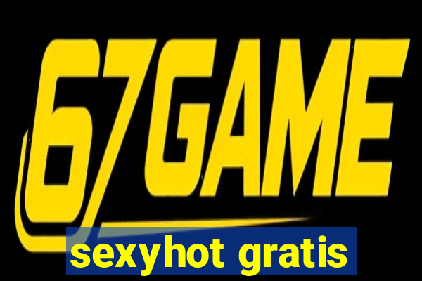 sexyhot gratis